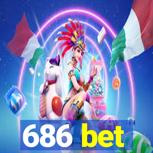 686 bet